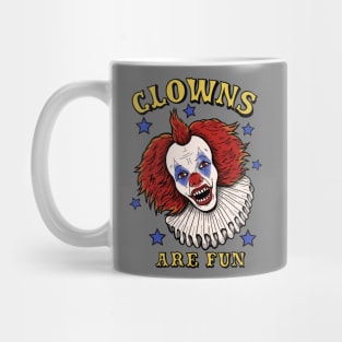 Clowns Are Fun Mug